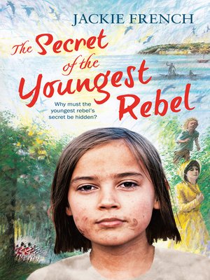 cover image of The Secret of the Youngest Rebel
